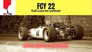 Full Course Yellow: Motor Racing Is Dangerous