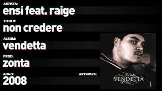 Ensi Feat. Raige - Vendetta - 13 - Non Credere