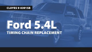 Ford 5.4L Timing Chain Replacement, Cloyes 90391SB