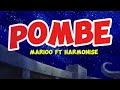 Marioo Feat Harmonize Pombe Official Lyrics Video 