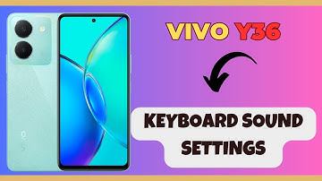 Keyboard Sound settings VIVO Y36 || How to solve the keyboard || How to set keyboard sound