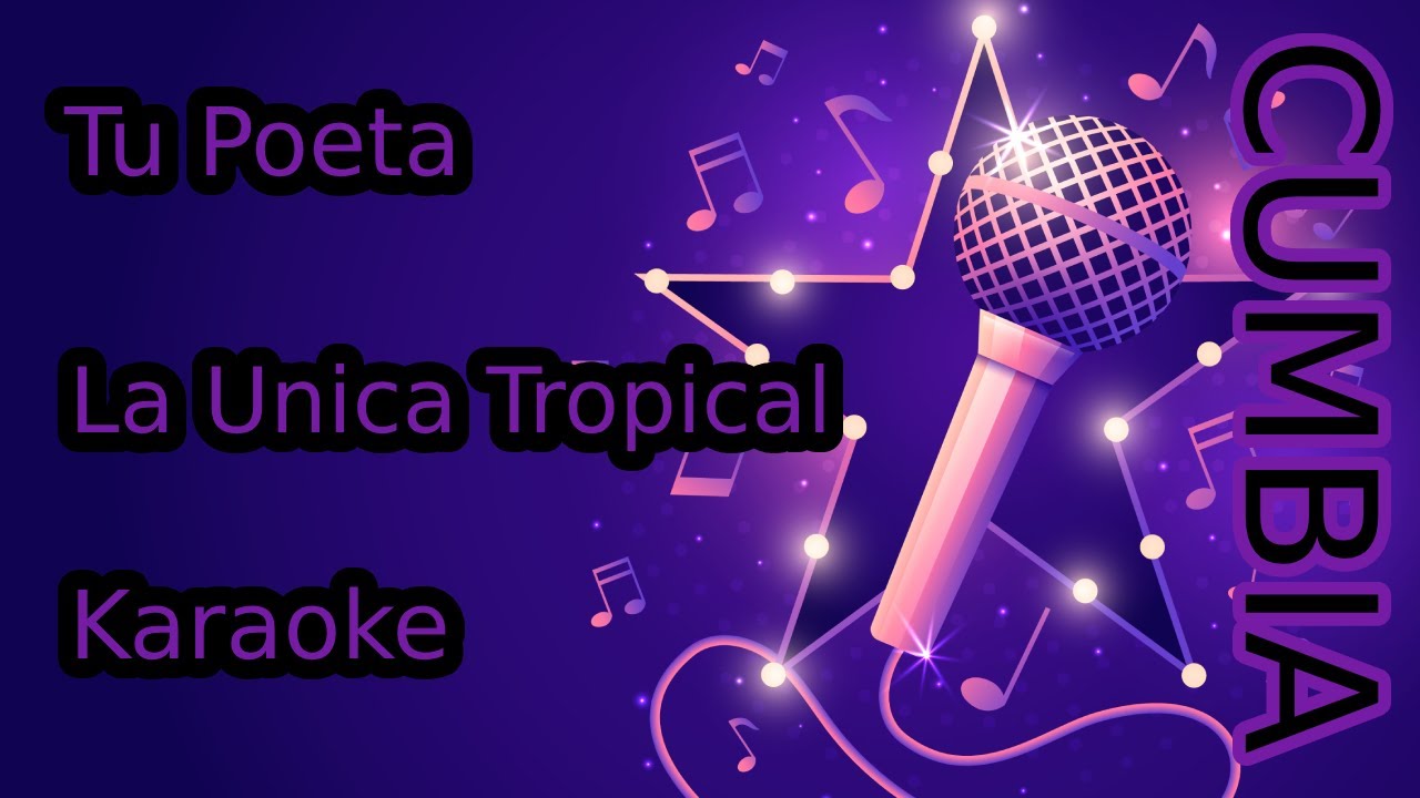 Tu Poeta - La Unica Tropical ( Karaoke ) HQ - YouTube