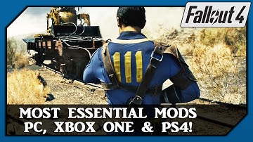 Fallout 4 Mod Overhaul - Most Essential Mods on PC & Console (Xbox One & PS4)