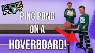 Kidz Play Ping Pong on a Hoverboard Challenge! Little Bro vs Big Bro!