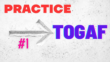 TOGAF Practice Questions and Answers Part 1 #togaf #enterprisearchitecture