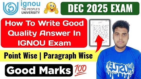 IGNOU: How To Write Good Quality Answer In IGNOU December 2025 Exam | Good Marks 💯 | Ignou Exam 2025