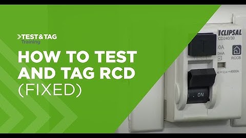 How to Test and Tag RCD (Fixed)