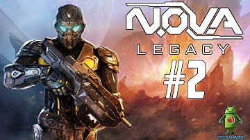 NOVA Legacy Android Gameplay - #2 (N O V A Legacy | N.O.V.A Legacy)