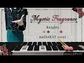 【あんスタ】Knights「Mystic Fragrance」弾いてみた【malletKAT】