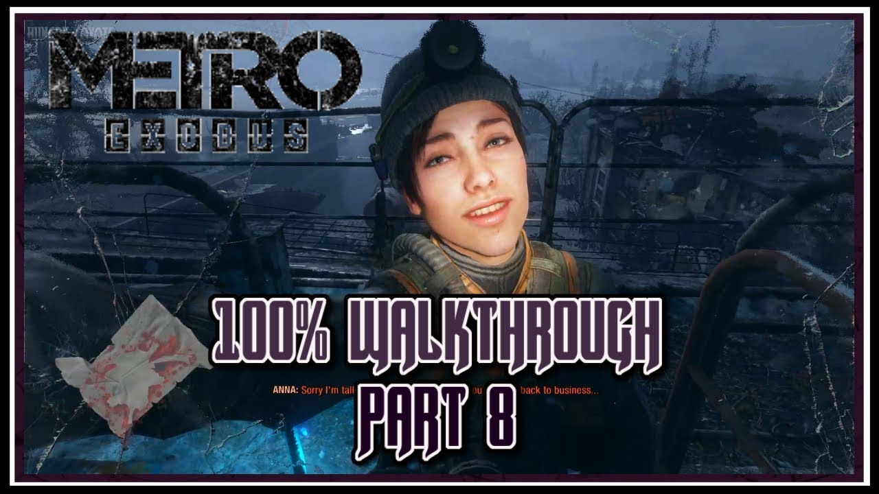 METRO EXODUS 100 Walkthrough Gameplay Part 8 YouTube metro-exodus-100-walkthrough-gameplay-part-8-youtube
