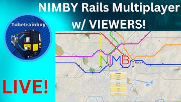NIMBY Rails Multiplayer W/ VIEWERS!