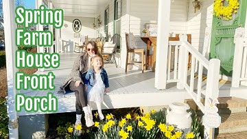 Spring 2023 Farm House Front Porch Clean, Shop and Decorate With Me!  RUSTIC FARMHOUSE SPRING STYLE