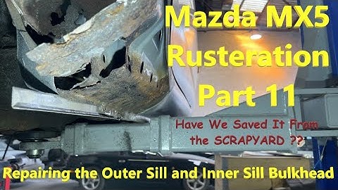 Mazda MX5 / Miata Sill section Repair : Rocker panel repair