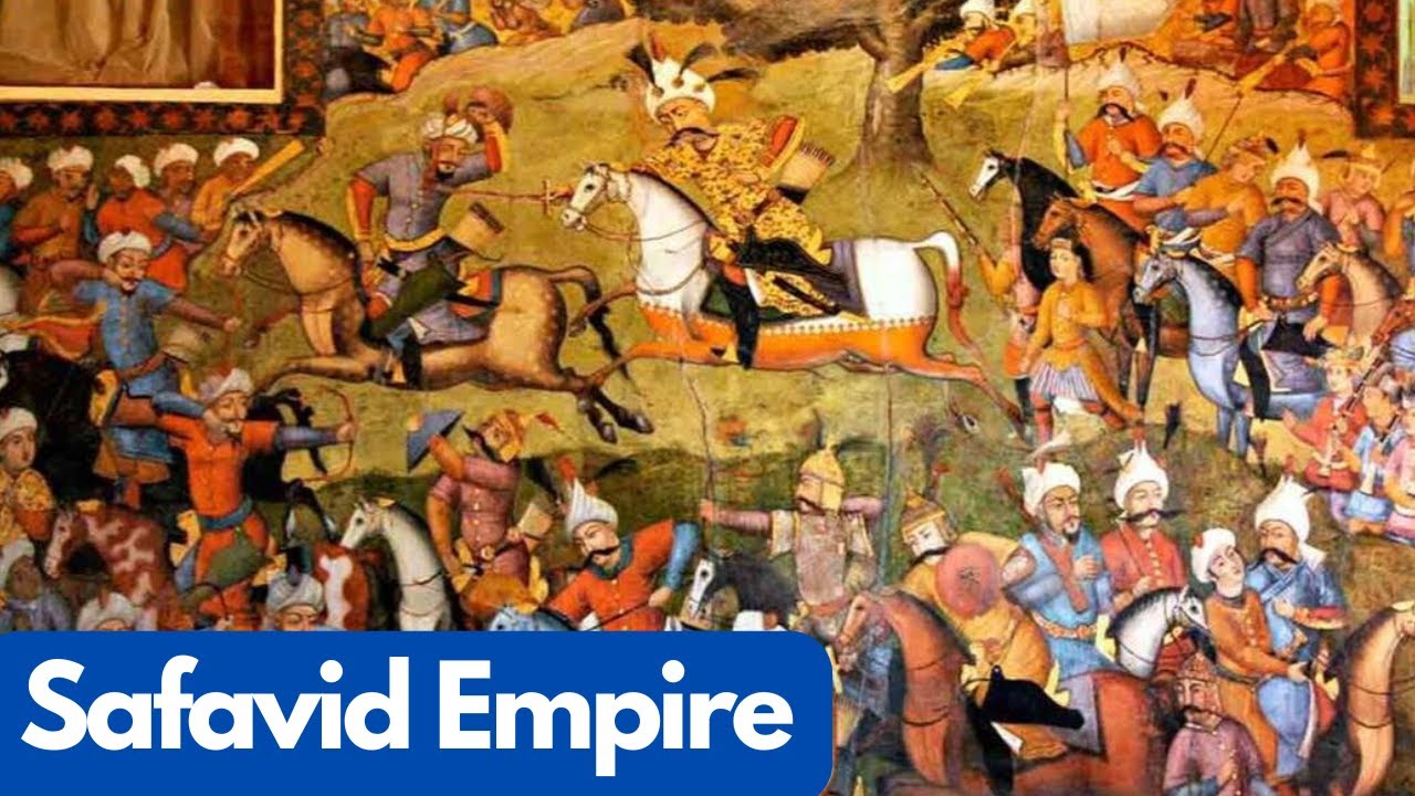 How the Safavid Empire Changed Persia Forever