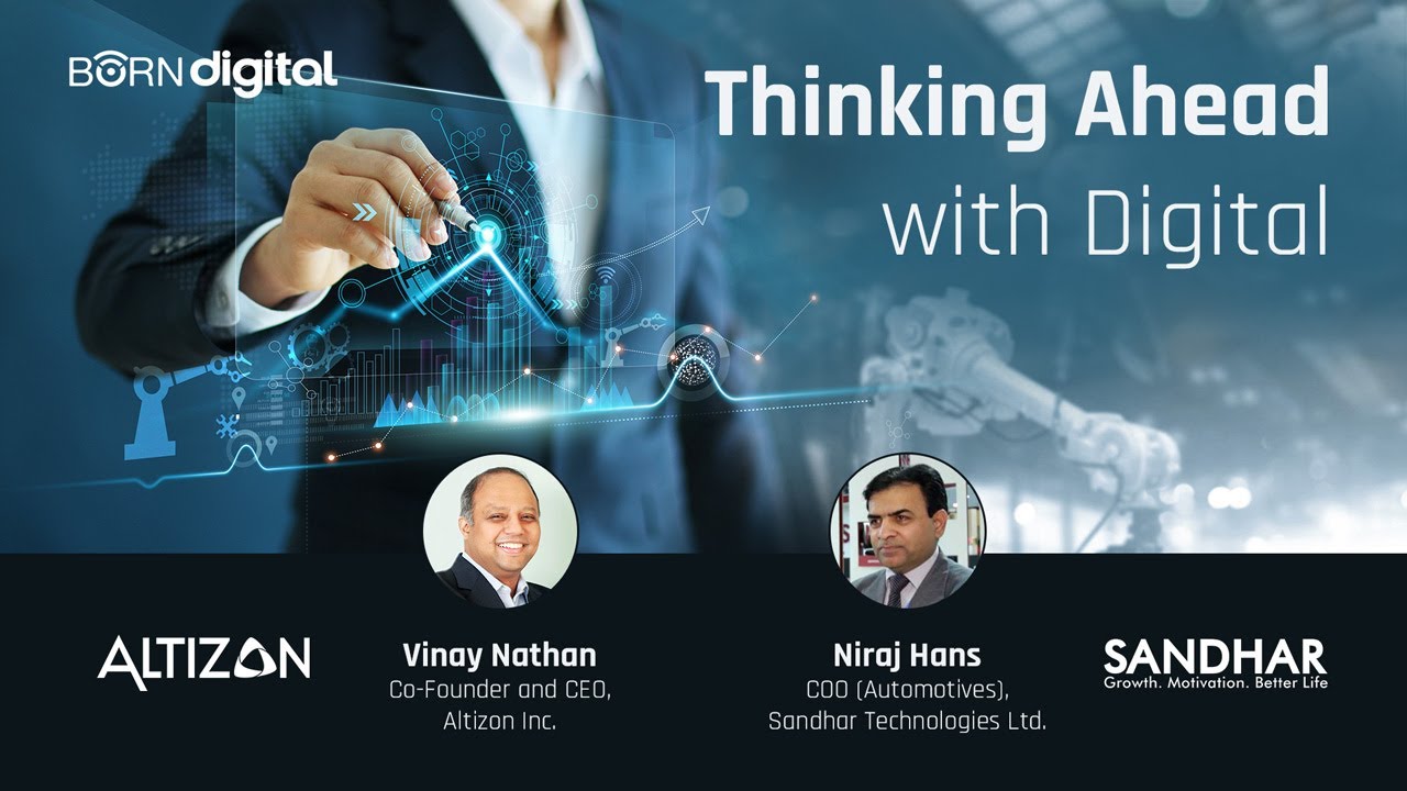 Thinking Ahead With Digital - Altizon and Sandhar Technologies Limited ...