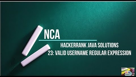 23:Valid Username Regular Expression || Hackerrank java solutions