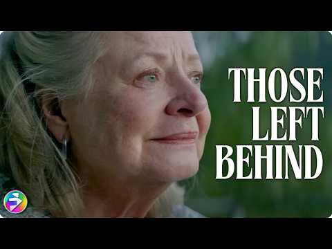 THOSE LEFT BEHIND