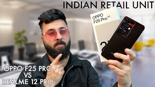 Oppo F25 Pro 5G Unboxing - Best SmartPhone Under 25000 - Oppo F25 Pro vs Realme 12 Pro Camera Test