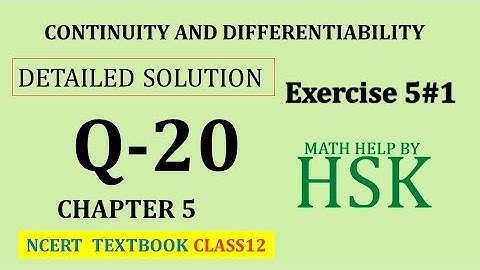 continuity and differentiability  ex5#1 q20 class 12 maths ncert textbook solution