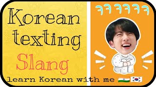 Learn Korean texting slang/ Korean texting/learn Korean language / Korean typing