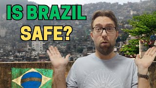 Is Brazil Safe?