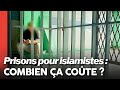 Le cot de lincarcration des dtenus islamistes dans les prisons franaises