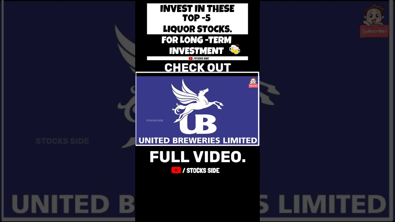 BEST ALCHOL STOCKS TO INVEST IN THESE WINTERS. 