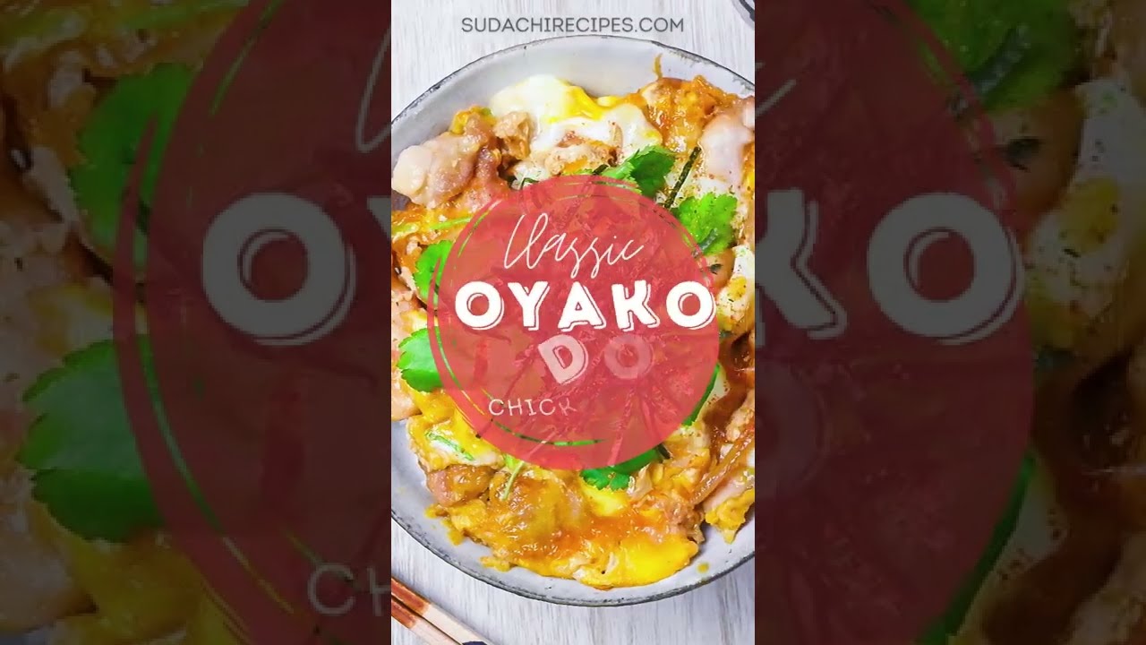 Oyakodon (Japanese Chicken and Egg Rice Bowl)