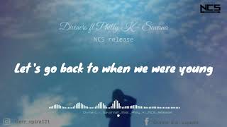 Diviners ft Philly K - Savannah (NCS Release)