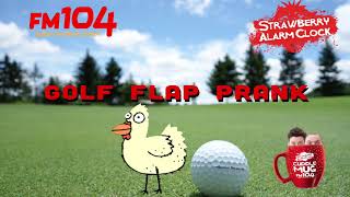 GOLF FLAP PRANK