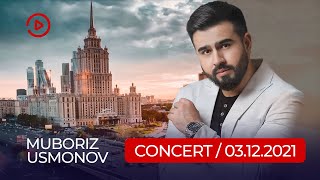 Мубориз Усмонов - Консерт Дар Москва (3.12.2021) / Muboriz Usmonov - Concert In Moscow (3.12.2021)