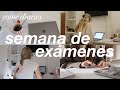 SEMANA CONMIGO ESTUDIANDO MUCHO para los EXÁMENES