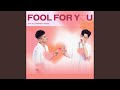 Fool For You (feat. Trix) (Remix)