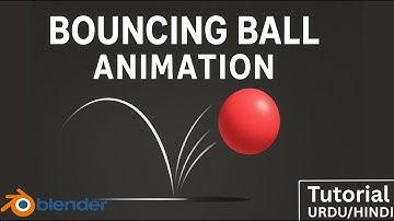 Blender Bouncing Ball Animation Tutorial | Urdu / Hindi #Blender #Animation