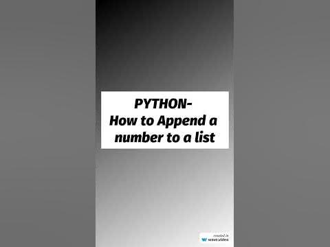 Python Tutorial: How to Append a Number to a List - YouTube