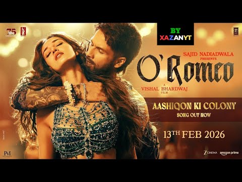 O'Romeo: Aashiqon Ki Colony | Shahid K, Disha P | Sajid N | Vishal B | Gulzar | Madhubanti | Javed A