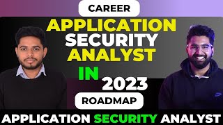 Careers in Application Security Analyst in 2023 | Cybersecurity Roadmap🚀 2023-24