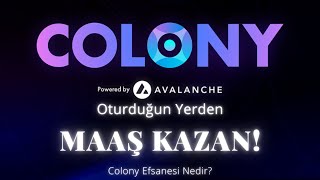 Colony İle Aylık Maaş Colony Lab Token Nedir? Cly Coin İle Pasif Gelir Nasıl Oluşturulur? İnceleme