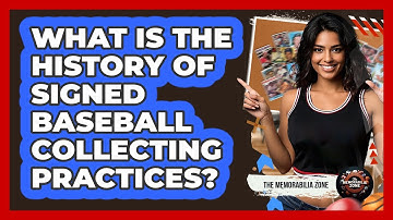What Is The History Of Signed Baseball Collecting Practices? - The Memorabilia Zone