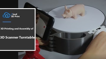 Printing and Assembling a 3D Scanner Turntable provided by Cloud 3D Print