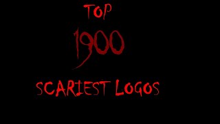 Disowned Top 1900 Scariest Logos Full List