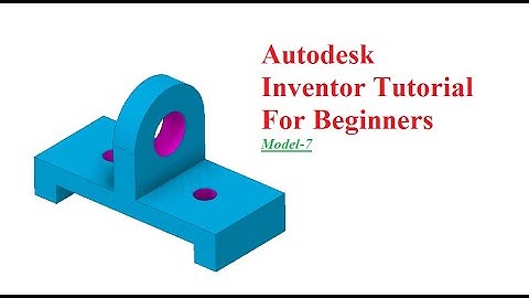 Autodesk Inventor Tutorial for Beginners Model 7,#designbeast