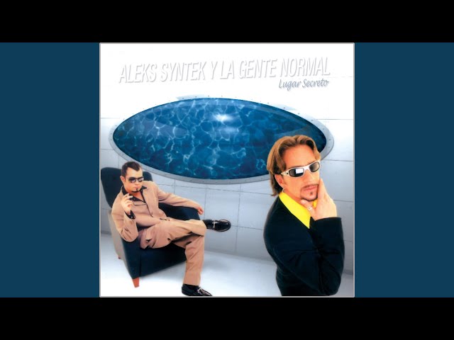 Aleks Syntek - Lugar Secreto