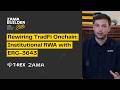 Rewriting TradFi Onchain: Institutional RWA with ERC-3643, T-REX Network | Zama Builder Villa EthCC9