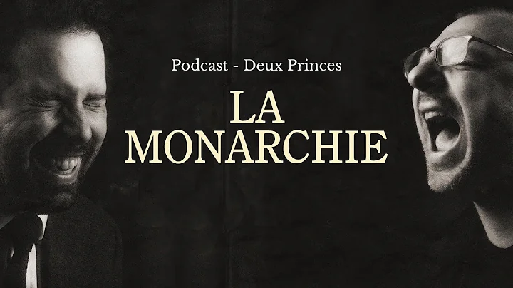 Deux Princes   La monarchie