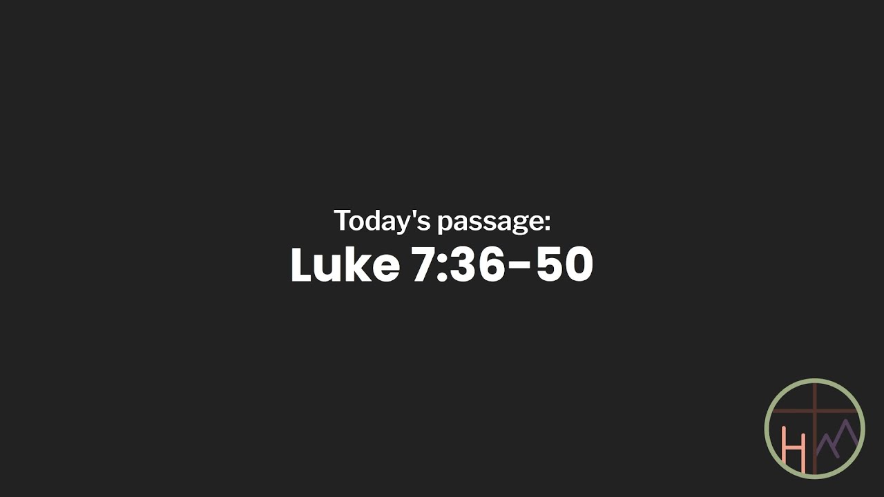 Luke 7:36-50 - Simon vs