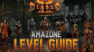 Diablo 2 Resurrected - Amazone Level Guide | Season 1 | Patch 2.4