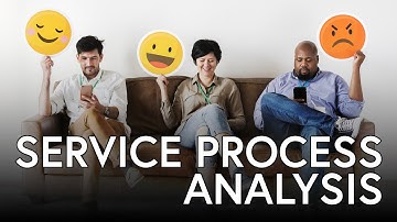 Service Process Analysis