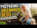 Preparing My Greenhouse Beds for the New Season 🌱 | Relaxing Gardening Day