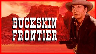 Buckskin Frontier